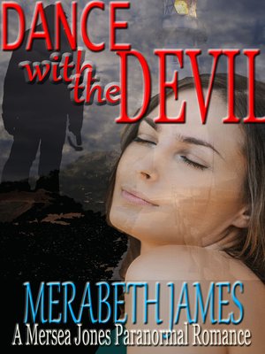 cover image of Dance with the Devil (A Mersea Jones Paranormal Romance)